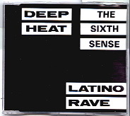Deep Heat The Sixth Sense - Latino Rave